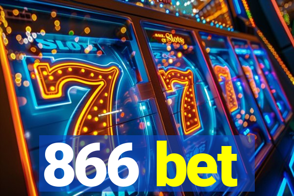 866 bet
